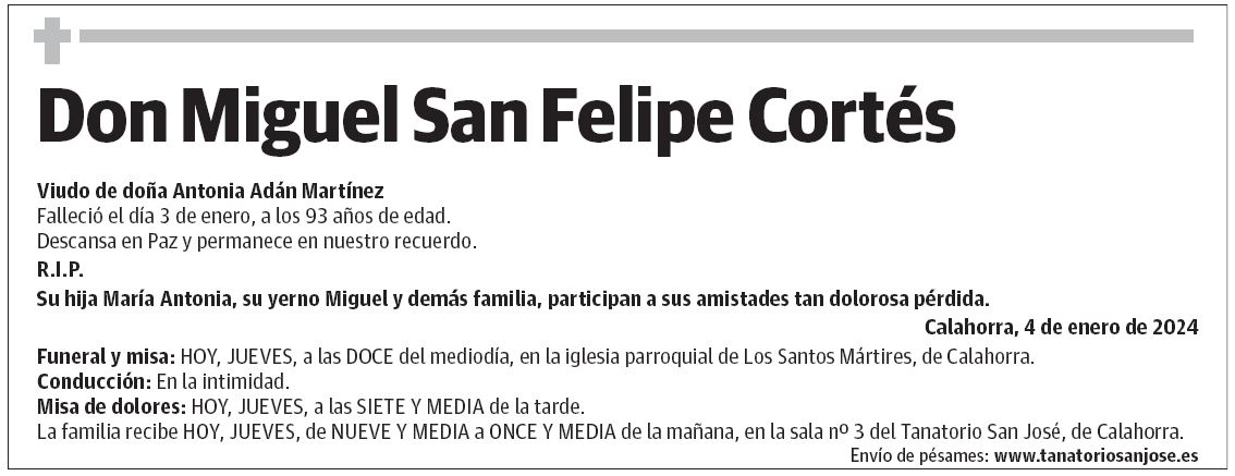 Don Miguel San Felipe Cortés